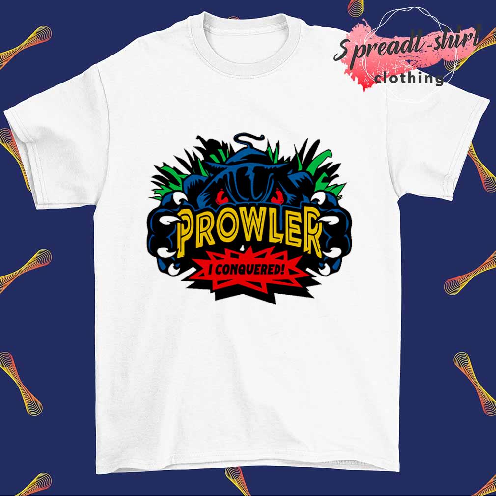 Prowler I Conquered Worlds of Fun shirt