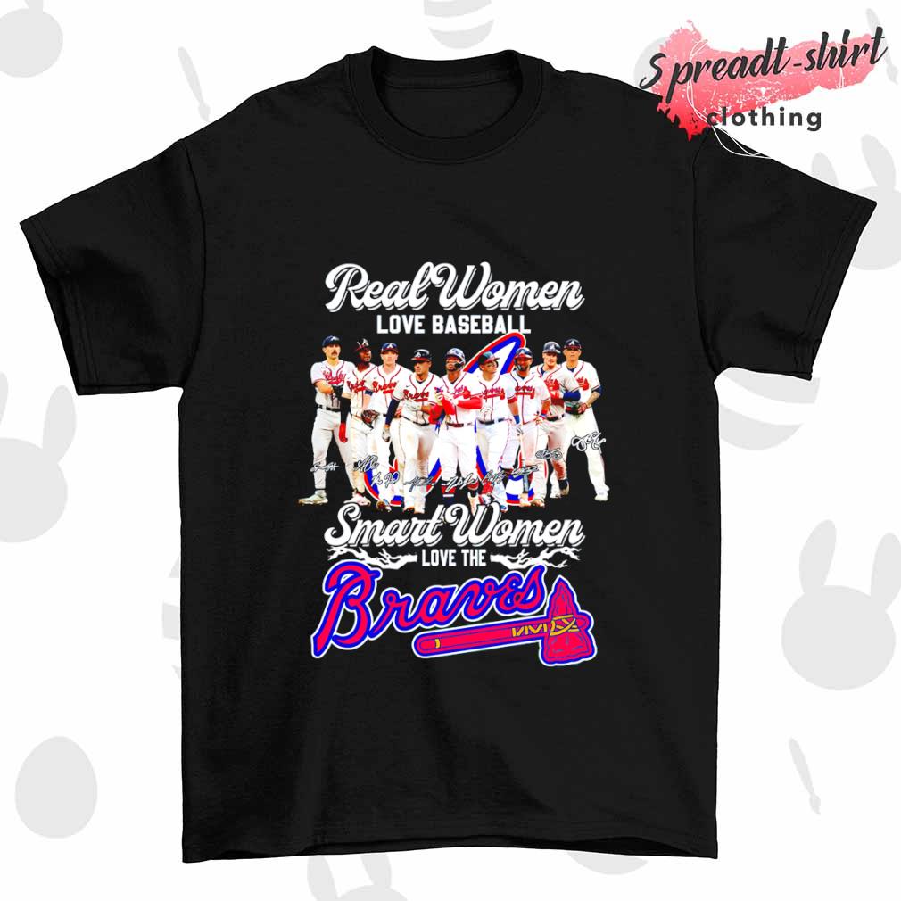 Real women love baseball smart women love the Braves 2023 signature shirt