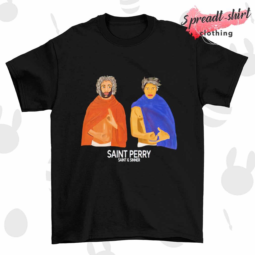 Saint Perry Saint and Sinner shirt