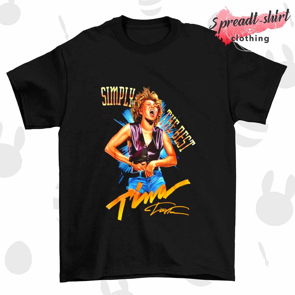 Simply The Best Tina Turner shirt