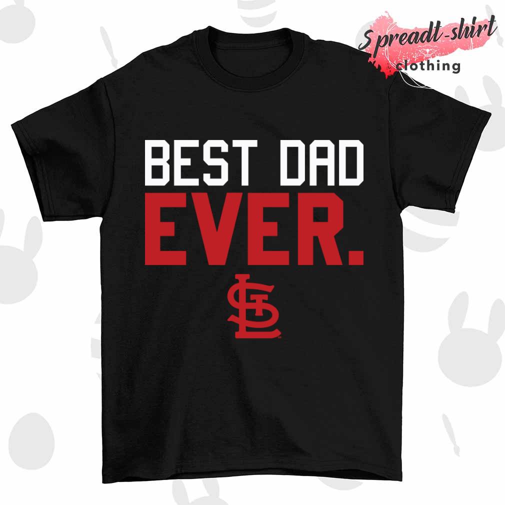 St Louis Cardinals best dad ever shirt