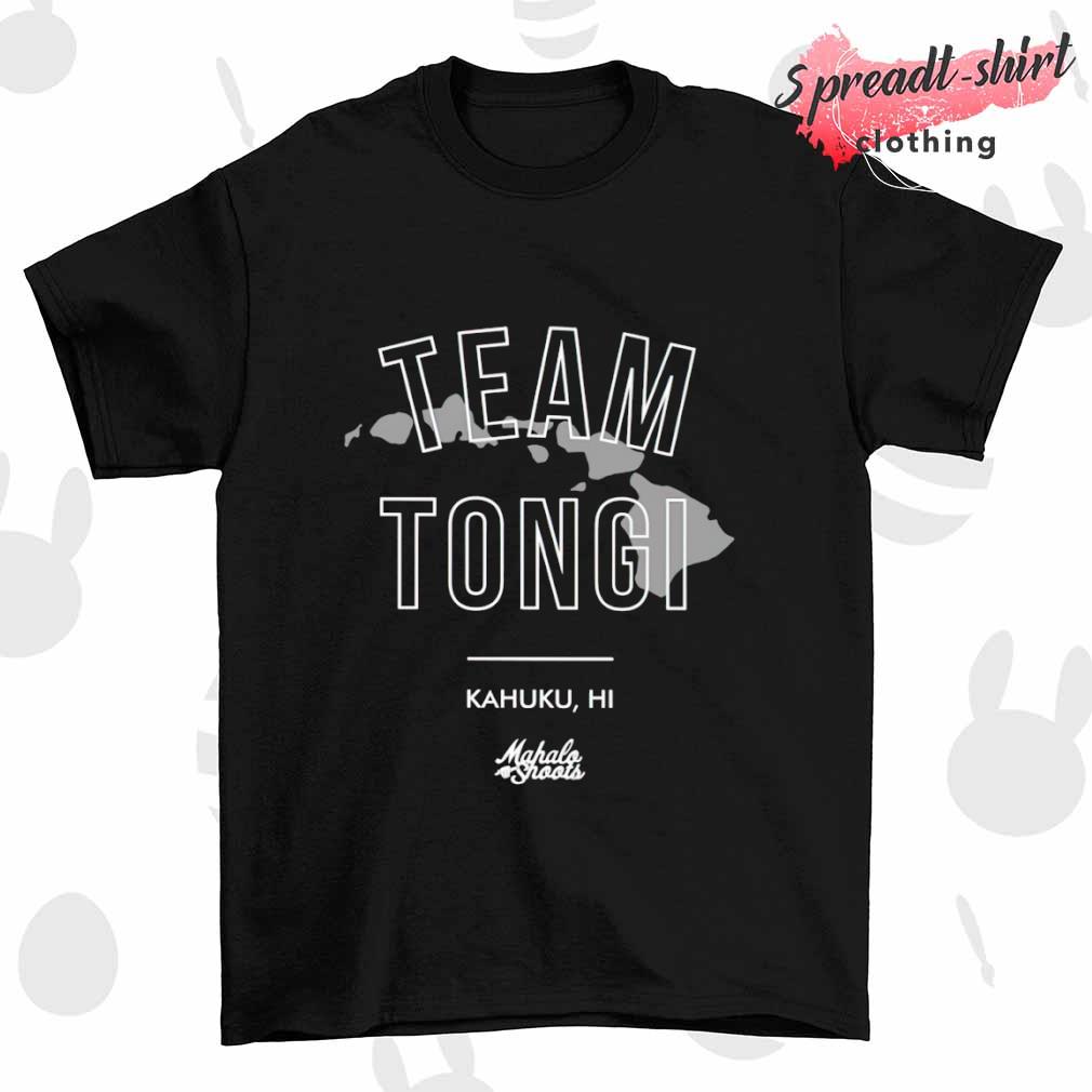 Team Tongi Kahuku Hi shirt
