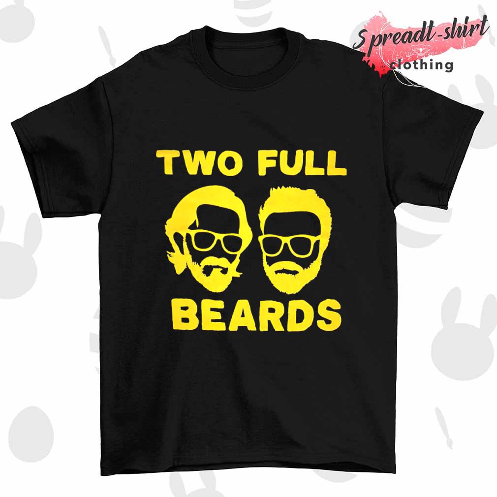 Two full beards shirt