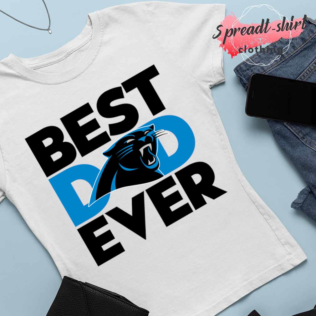 Best Dad Ever NFL Carolina Panthers shirt, hoodie, sweater, long