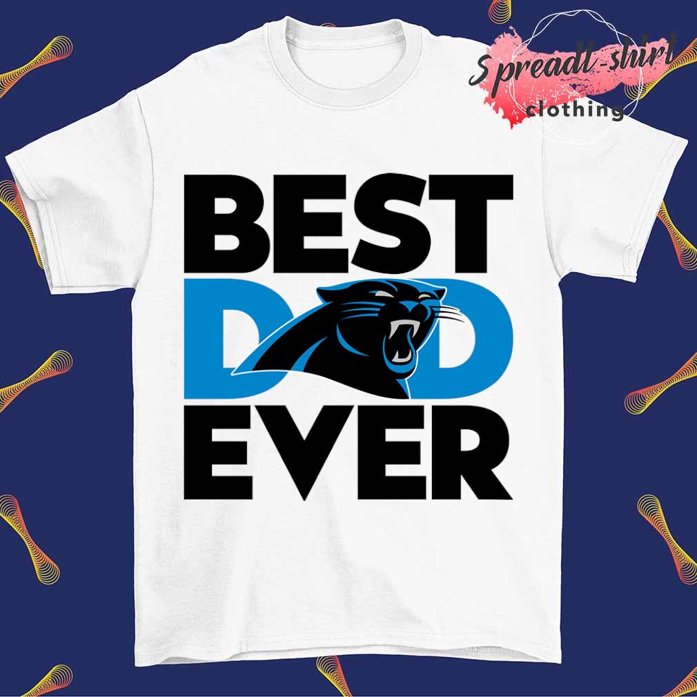 Best Dad Ever NFL Carolina Panthers shirt, hoodie, sweater, long