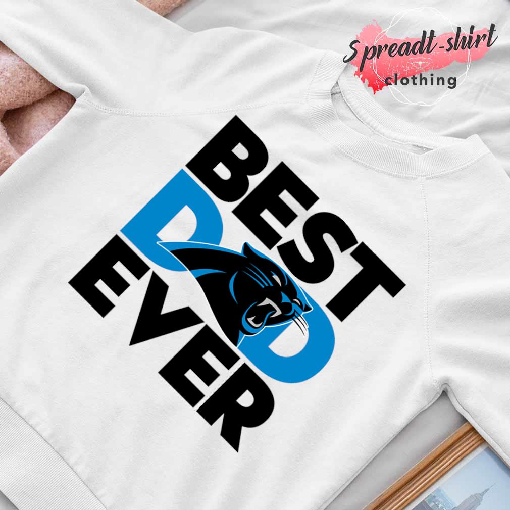 Best Dad Ever NFL Carolina Panthers shirt, hoodie, sweater, long