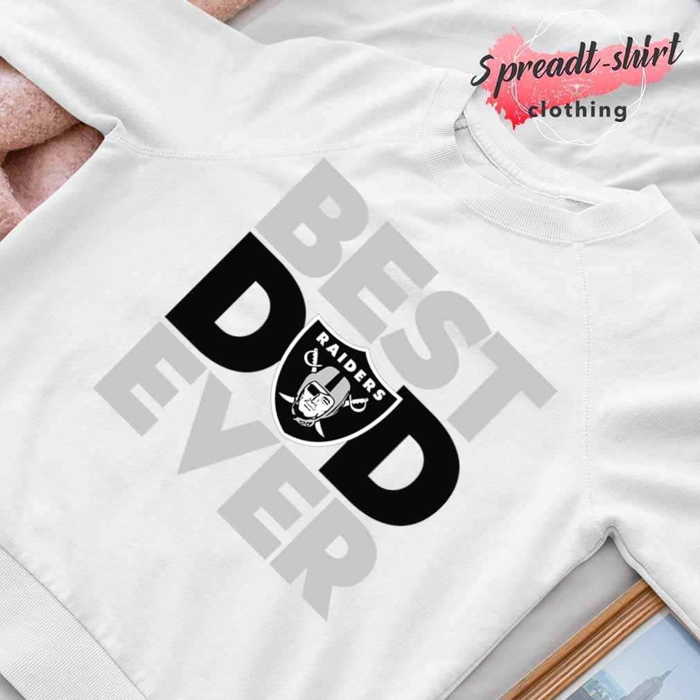 Las Vegas Raiders Best Dad Ever Fathers Day shirt, hoodie, sweater, long  sleeve and tank top