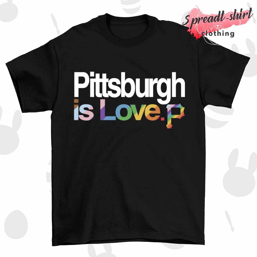 Top lGBT Pittsburgh Pirates is love city pride shirt, hoodie