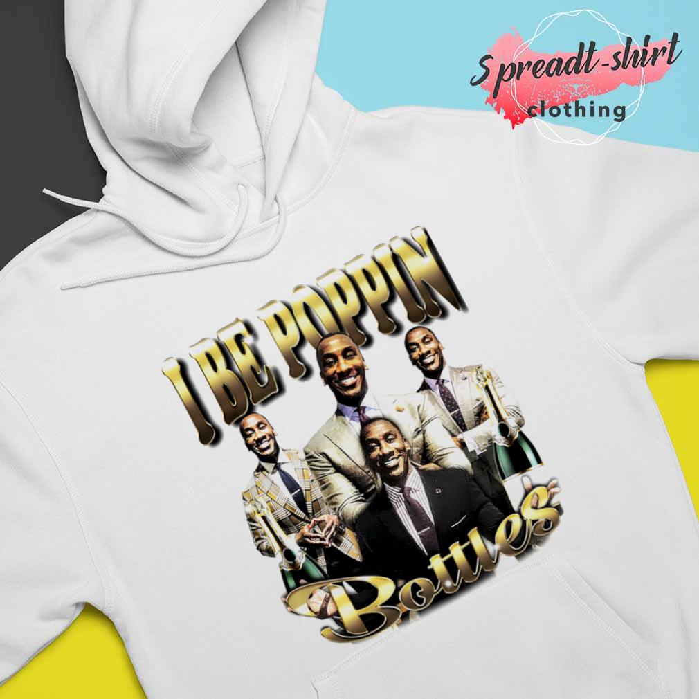 Shannon Sharpe I Be Poppin Bottles Shirt