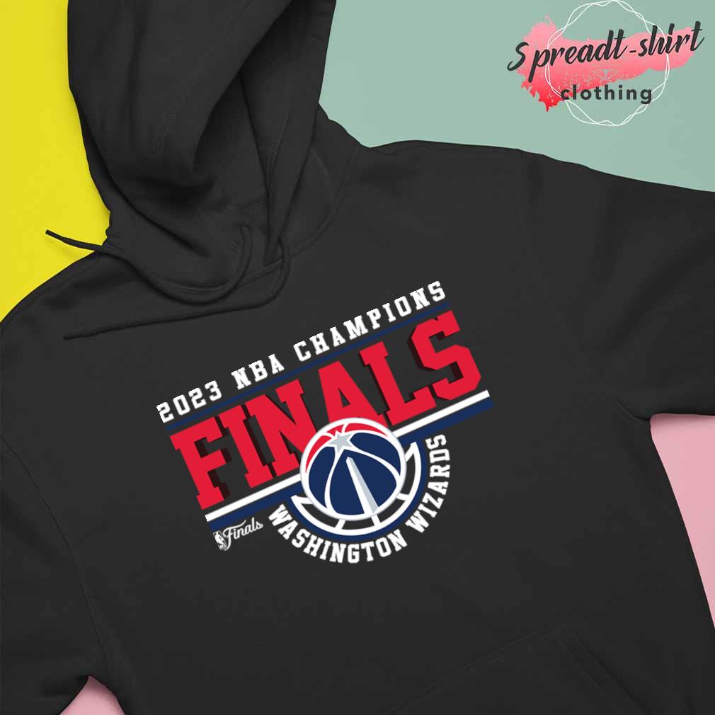 2023 NBA Champions Final Washington Wizards T-shirt, hoodie, sweater, long  sleeve and tank top