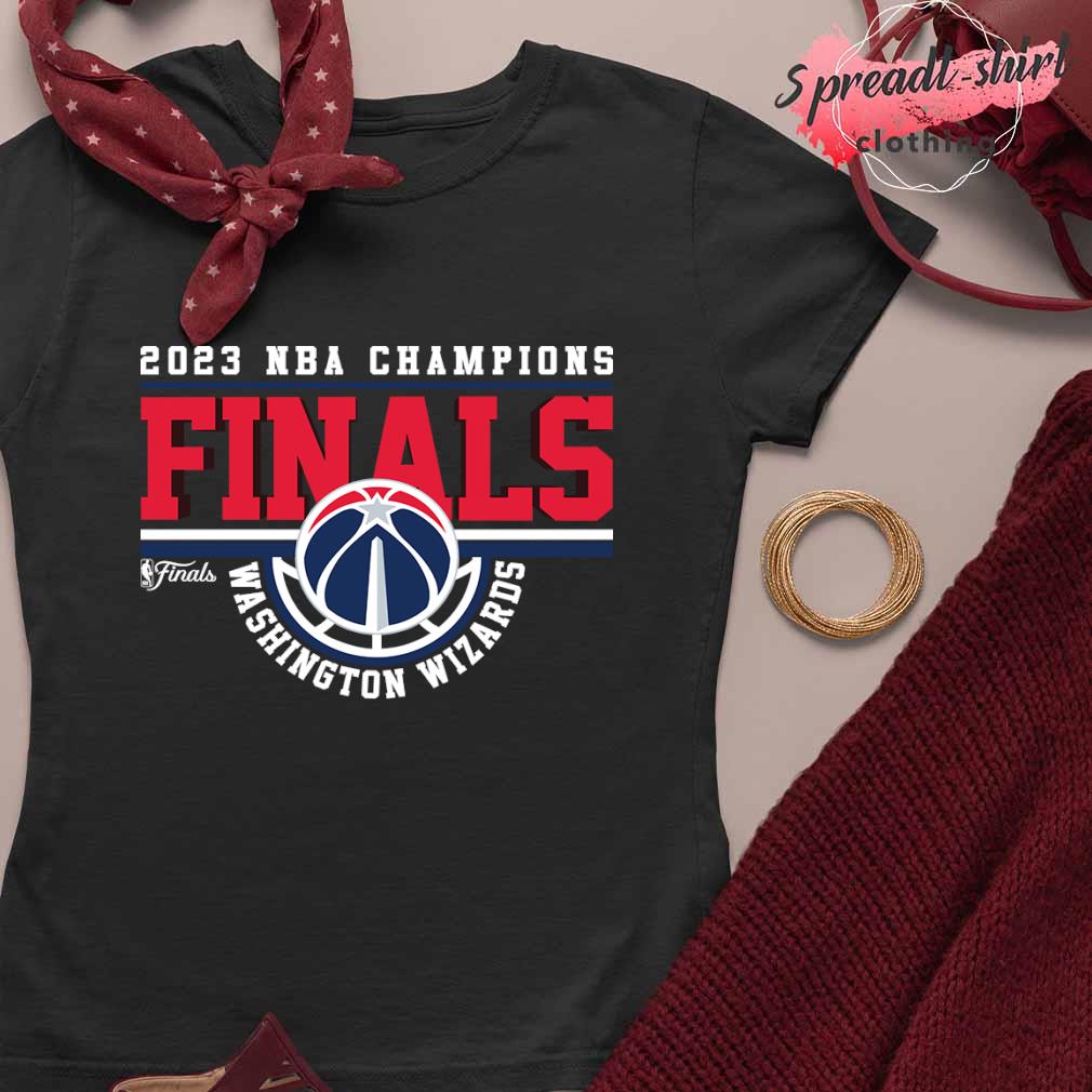 2023 NBA Champions Final Washington Wizards T-shirt, hoodie, sweater, long  sleeve and tank top