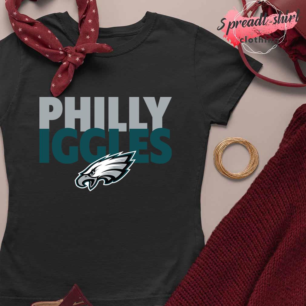 Best Philadelphia Eagles Philly iggles shirt, hoodie, sweater, long sleeve  and tank top