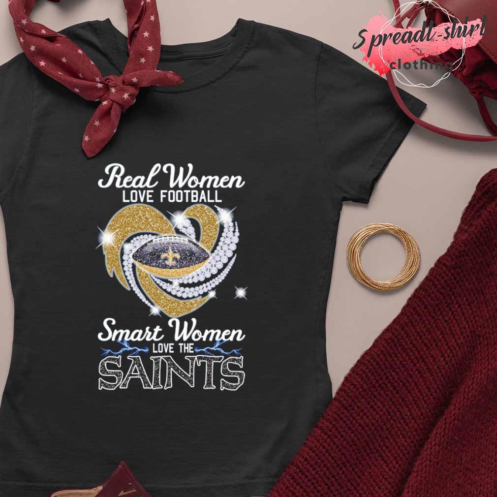 Official real women love football smart women love the new orleans saints  heart diamond 2023 shirt, hoodie, sweater, long sleeve and tank top