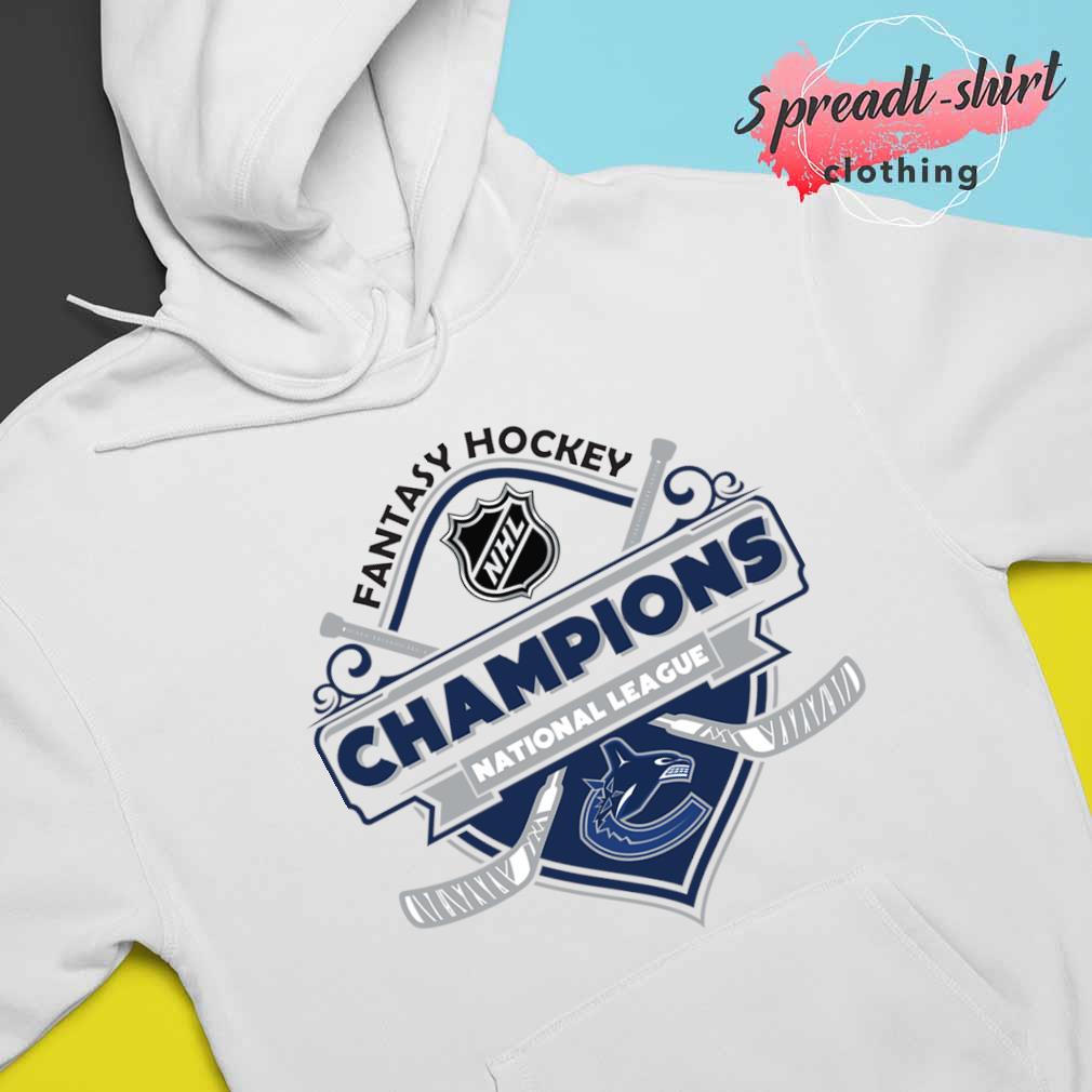 Vancouver Canucks ice hockey Fantasy hockey NHL Champions national league  logo 2023 shirt, hoodie, sweater, long sleeve and tank top