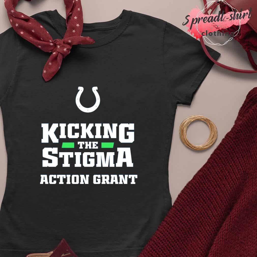 Colts kicking the stigma 2022 shirt, hoodie, sweater, long sleeve and tank  top