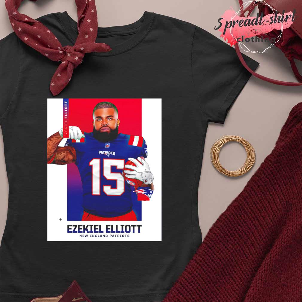 Ezekiel Elliott New England Patriot Shirt, hoodie, sweater, long sleeve and  tank top