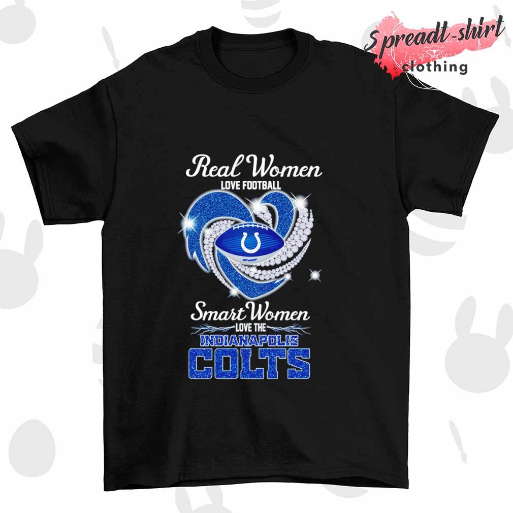 Design indianapolis colts real women love Football smart women