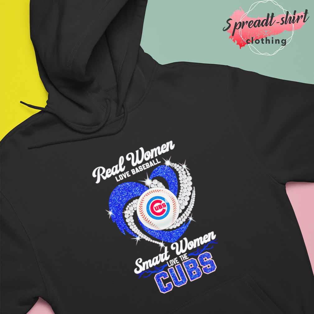 Real Women Love Baseball Smart Women Love The Chicago Cubs Tshirt