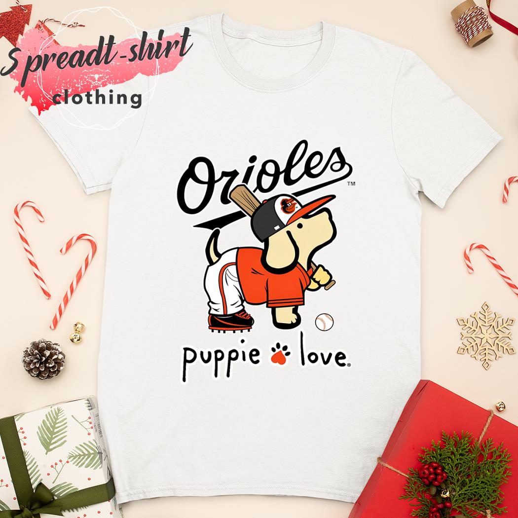 Baltimore Orioles puppie love shirt, hoodie, sweater, long sleeve and tank  top