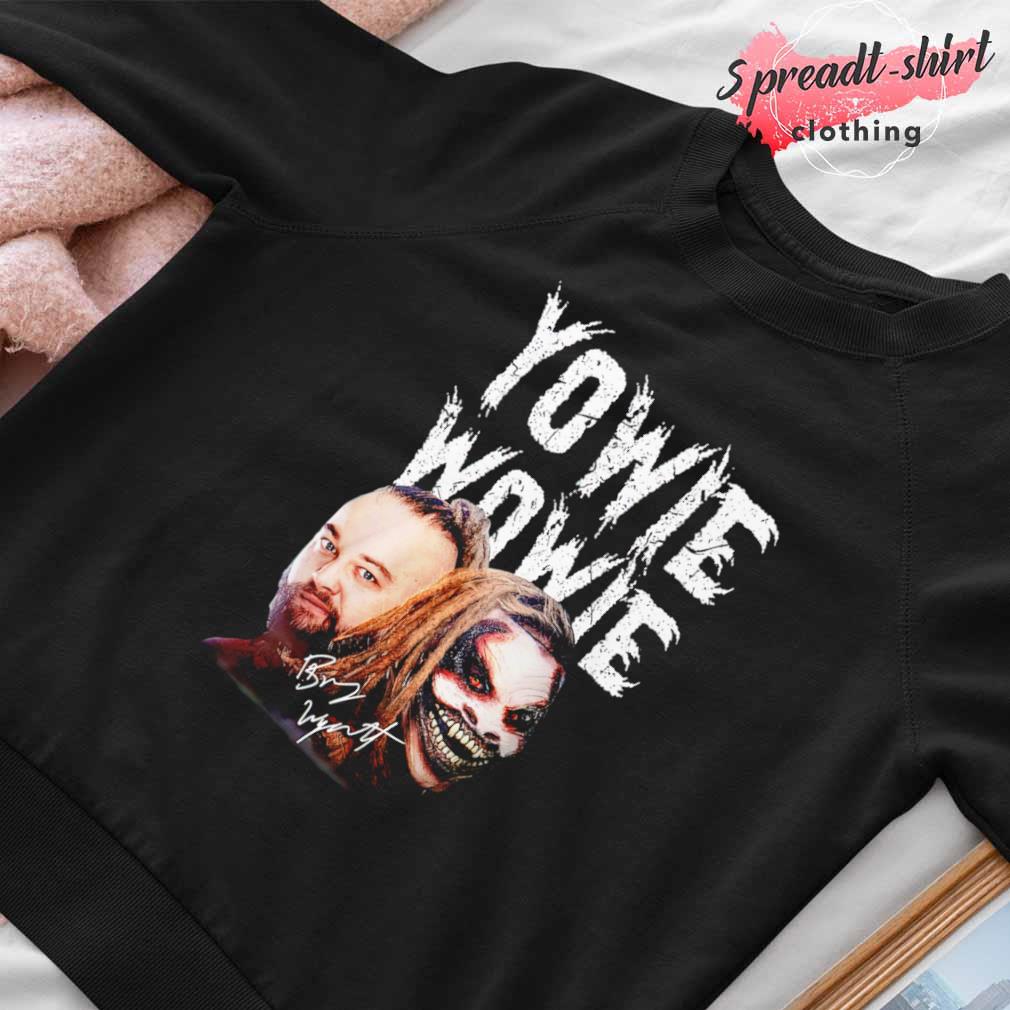 Yowie Wowie Bray Wyatt Signature Shirt, hoodie, longsleeve