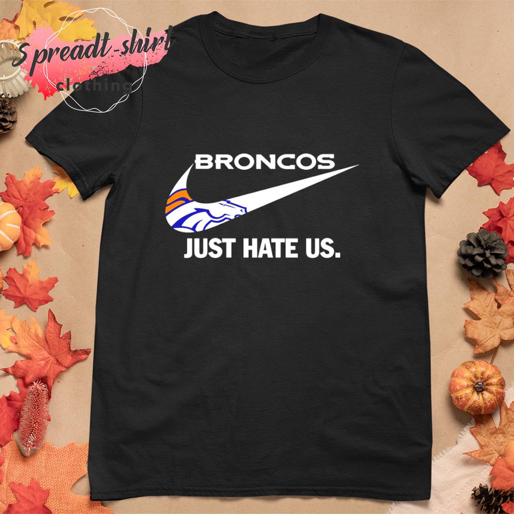 Dallas Cowboys Nike Cowboys Just Hate Us Shirt, hoodie, sweater, long  sleeve and tank top