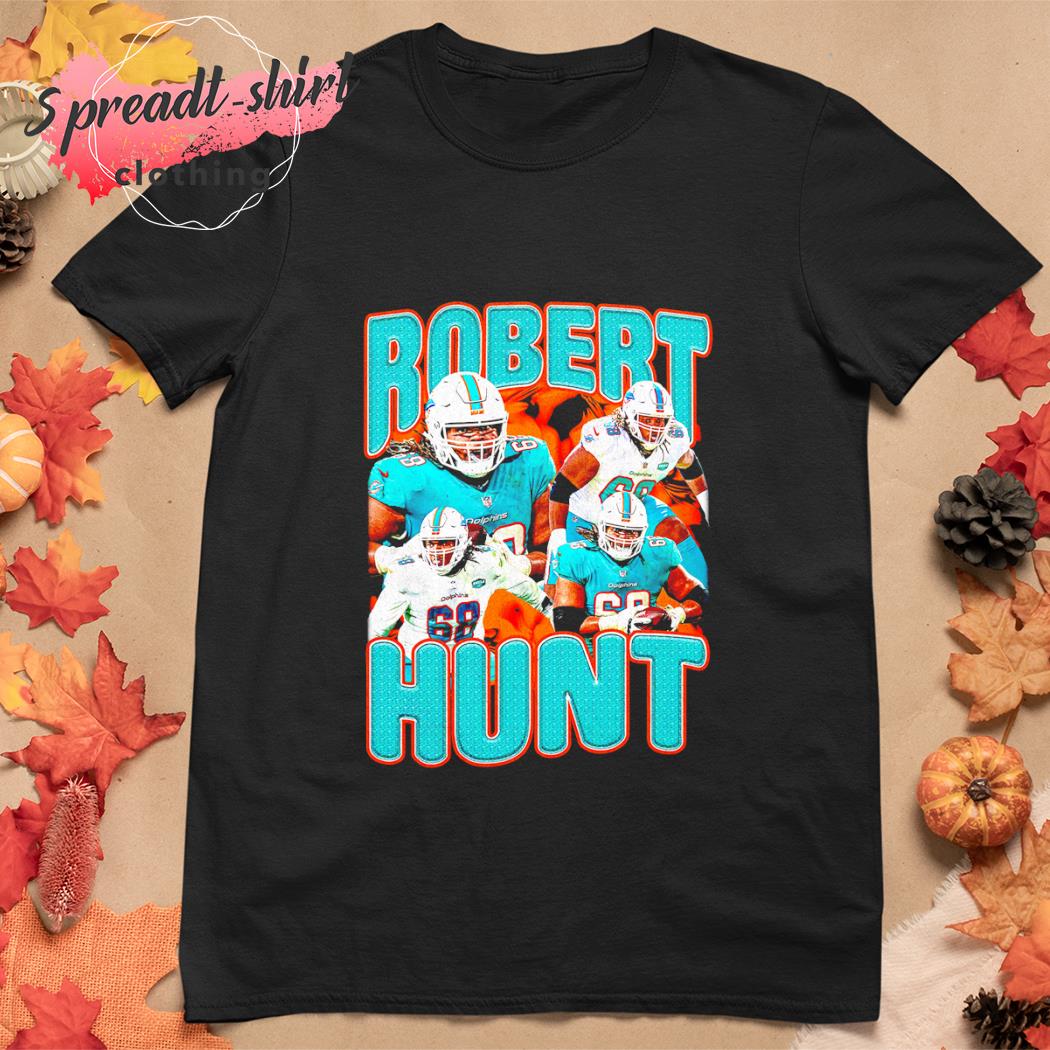 Miami Dolphins Robert Hunt Graphic T-Shirts, hoodie, sweater, long sleeve  and tank top