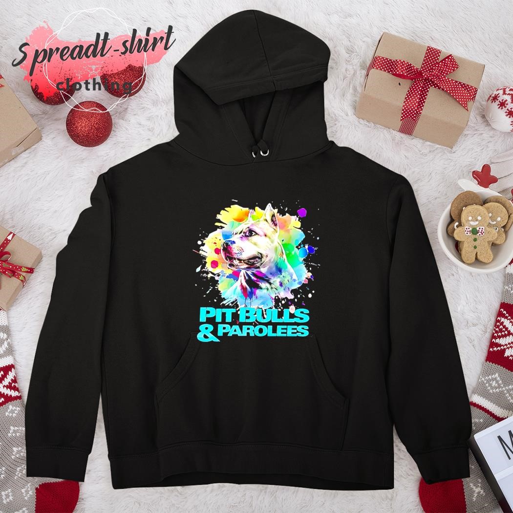 Pitbulls and outlet parolees sweatshirts