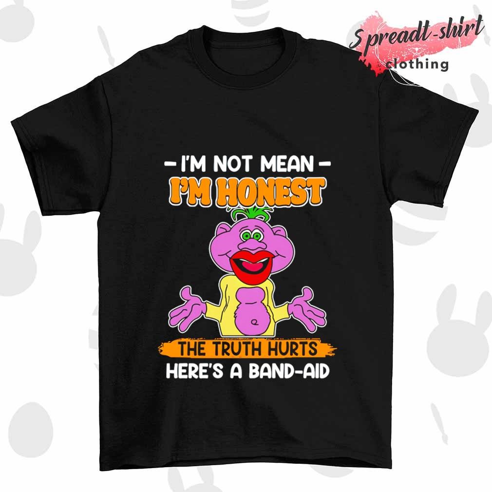 Original i'm not mean I'm honest the truth hurts here's a band aid shirt,  hoodie, sweater, long sleeve and tank top