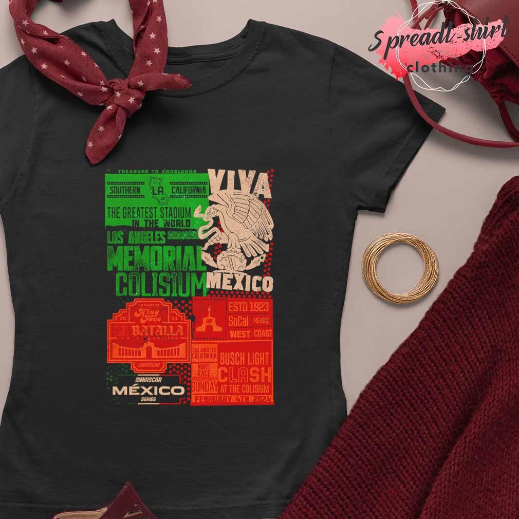 Viva Mexico 2024 Clash At The Coliseum Mexico Shirt Hoodie Sweater   Viva Mexico 2024 Clash At The Coliseum Mexico Shirt Lasies 