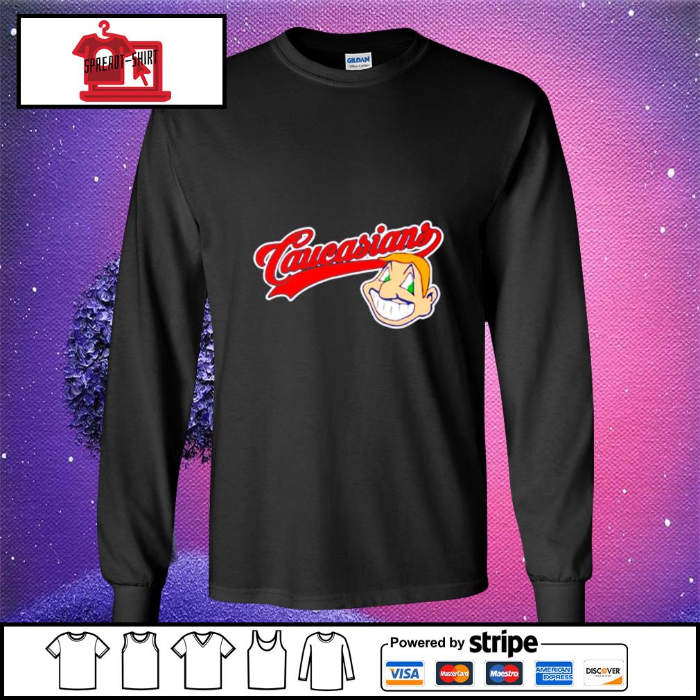 Cleveland Caucasians Baseball Mascot Cleveland Indians shirt, hoodie,  sweater, long sleeve and tank top